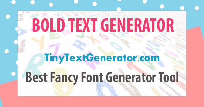 Bold Text Generator For Facebook