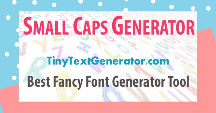 Caps Generator - Make Capital Letters