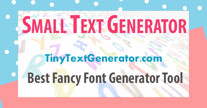 Small Text Generator Online